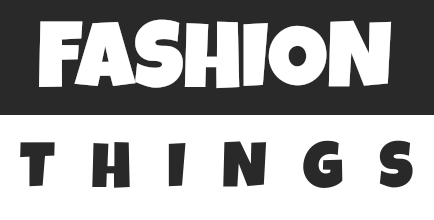 Fashion Things